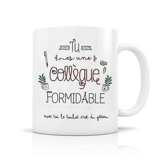 Mug - Tu est une Collègue formidable...